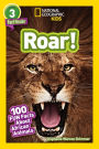 Roar! 100 Facts About African Animals (National Geographic Readers Series: Level 3)