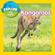Title: Explore My World: Kangaroos, Author: Jill Esbaum