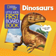 Title: National Geographic Kids Little Kids First Board Book: Dinosaurs, Author: Ruth A. Musgrave