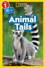 Animal Tails (National Geographic Kids Readers, Level 1/Co-Reader)