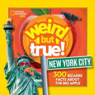 Title: Weird But True New York City, Author: National Geographic