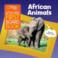 Title: Little Kids First Board Book African Animals, Author: National Geographic Kids