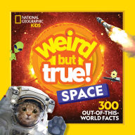 Title: Weird But True! Space, Author: National Geographic Kids