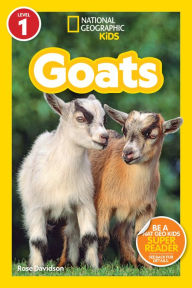 Title: National Geographic Readers: Goats (Level 1), Author: Rose Davidson