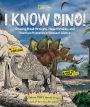 I Know Dino!: Amazing Breakthroughs, Mega Mistakes, and Unsolved Mysteries in Dinosaur Science