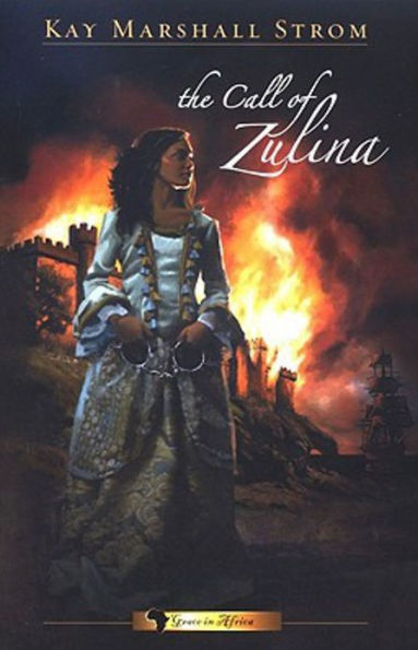 The Call of Zulina: Grace in Africa Series #1