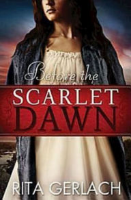 Title: Before the Scarlet Dawn: Daughters of the Potomac - Book 1, Author: Anderson Design Group Inc