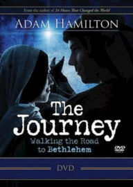 The Journey: Walking the Road to Bethlehem DVD with Leader Guide