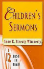 Just in Time! Children's Sermons