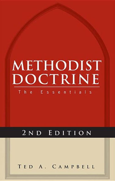 Methodist Doctrine: The Essentials, Revised Edition