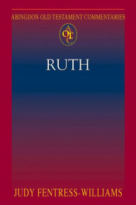 Title: Ruth: Abingdon Old Testament Commentaries, Author: Carolyn Pressler