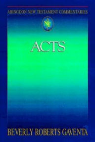 Title: Acts: Abingdon New Testament Commentaries, Author: Beverly Roberts Gaventa