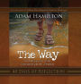 The Way: 40 Days of Reflections