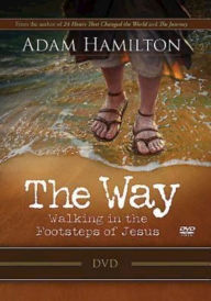 Title: The Way: Walking in the Footsteps of Jesus DVD, Author: Adam Hamilton