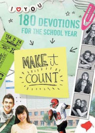 Title: Make It Count: 180 Devotions for the School Year, Author: Sue Christian
