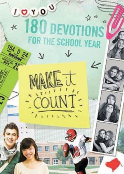 Make It Count: 180 Devotions for the School Year