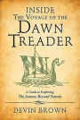 Inside the Voyage of the Dawn Treader: A Guide to Exploring the Journey Beyond Narnia