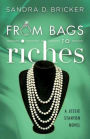 From Bags to Riches: A Jessie Stanton Novel - Book 3