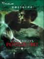 Persecuted (Harlequin Nocturne Series)