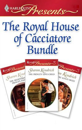 The Royal House of Cacciatore: A Contemporary Royal Romance