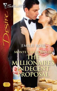 Title: The Millionaire's Indecent Proposal, Author: Emilie Rose