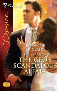 Title: The CEO's Scandalous Affair, Author: Roxanne St. Claire
