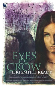 Title: Eyes of Crow (Aspect of Crow Trilogy #1), Author: Jeri Smith-Ready