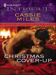 Title: Christmas Cover-Up, Author: Cassie Miles
