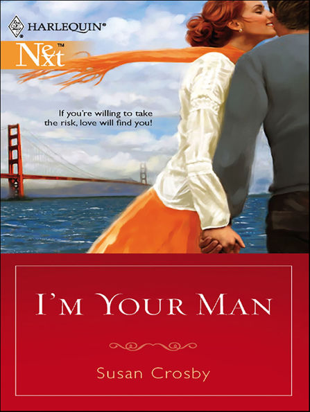I'm Your Man [Harlequin Next Series #95]