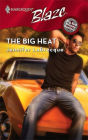 The Big Heat (Harlequin Blaze Series #367)