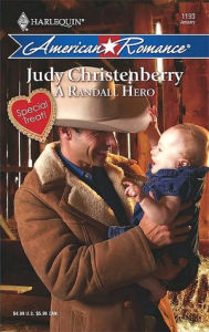 Title: A Randall Hero, Author: Judy Christenberry