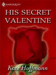 Alternative view 2 of His Secret Valentine