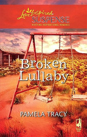Broken Lullaby (Love Inspired Suspense Series)