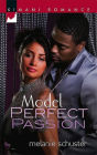 Model Perfect Passion (Kimani Romance Series #86)