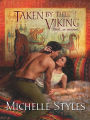 Taken by the Viking: A Passionate Viking Romance