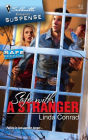 Safe with a Stranger (Silhouette Romantic Suspense Series #1517)