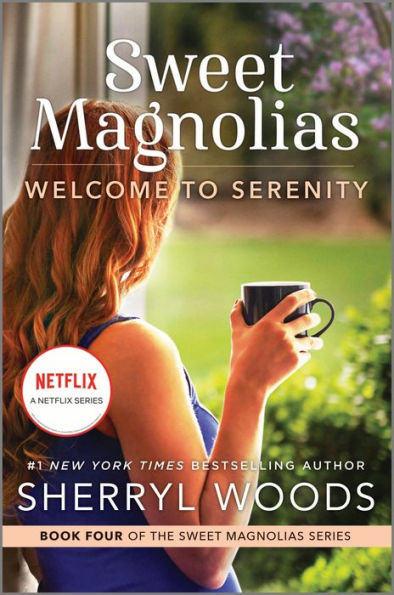 Welcome to Serenity (Sweet Magnolias Series #4)