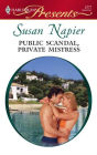 Public Scandal, Private Mistress (Harlequin Presents Series #2777)