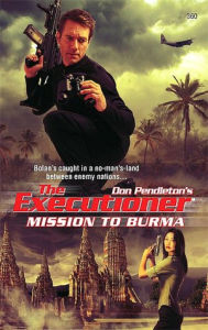 Mission to Burma (Executioner Series #360)