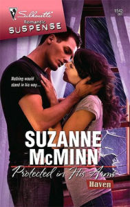Title: Protected in His Arms (Silhouette Romantic Suspense Series #1542), Author: Suzanne McMinn