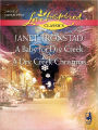Baby for Dry Creek & A Dry Creek Christmas