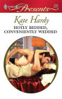 Hotly Bedded, Conveniently Wedded (Harlequin Presents Series #2793)