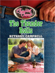 Title: The Thunder Rolls, Author: Bethany Campbell