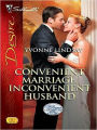 Convenient Marriage, Inconvenient Husband