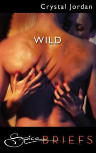 Title: Wild, Author: Crystal Jordan