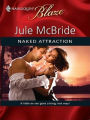 Naked Attraction (Harlequin Blaze Series #460)