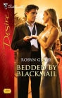 Bedded by Blackmail (Silhouette Desire Series #1950)