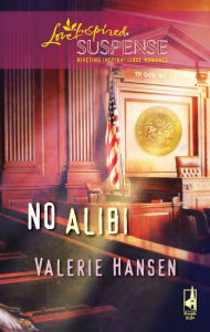 Title: No Alibi, Author: Valerie Hansen