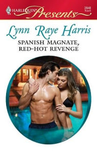 Spanish Magnate, Red-Hot Revenge