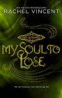 My Soul to Lose (Soul Screamers Series Novella)